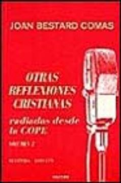 portada Otras Reflexiones Cristianas Radiadas Desde la Cope. (T. 2) (in Spanish)