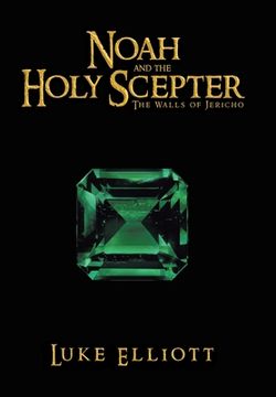 portada Noah and the Holy Scepter: The Walls of Jericho (en Inglés)