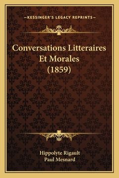 portada Conversations Litteraires Et Morales (1859) (en Francés)