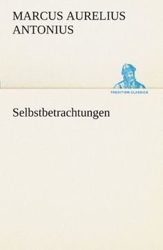 portada Selbstbetrachtungen (TREDITION CLASSICS) (German Edition)