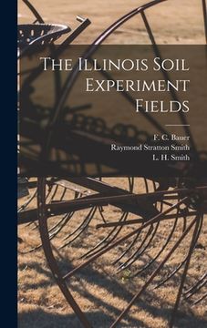 portada The Illinois Soil Experiment Fields (en Inglés)