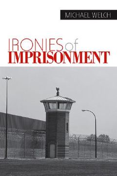 portada ironies of imprisonment (en Inglés)