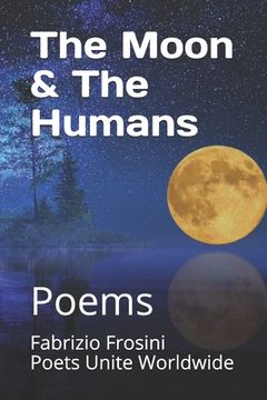 portada The Moon & the Humans: Poems (en Inglés)