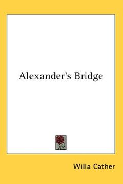 portada alexander's bridge (en Inglés)