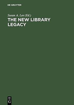 portada The New Library Legacy: Essays in Honor of Richard Degennaro