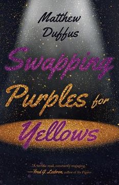 portada Swapping Purples for Yellows