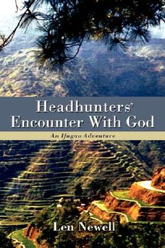 portada headhunters' encounter with god: an ifugao adventure (en Inglés)