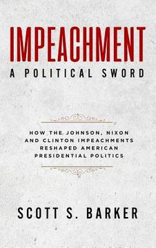 portada Impeachment-A Political Sword (en Inglés)