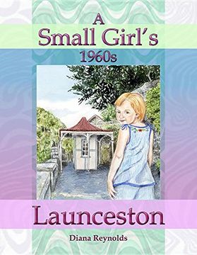 portada A Small Girl's 1960s Launceston