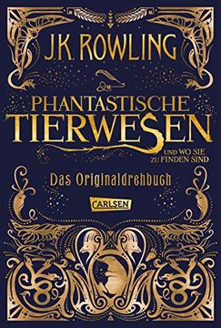 portada Phantastische Tierwesen und wo sie zu Finden Sind: Das Originaldrehbuch (in German)
