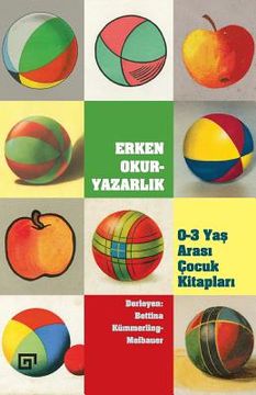 portada Erken Okuryazarlik: 0-3 Yas Arasi Cocuk Kitaplari