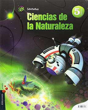 Ciencias de la Naturaleza 5º Primaria + El secreto de la momia (Superpixépolis)