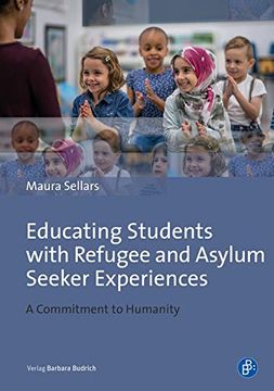 portada Educating Students With Refugee and Asylum Seeker Experiences: A Commitment to Humanity (en Inglés)