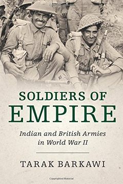 portada Soldiers of Empire: Indian and British Armies in World war ii (en Inglés)