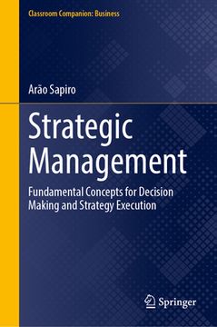 portada Strategic Management: Fundamental Concepts for Decision Making and Strategy Execution (en Inglés)