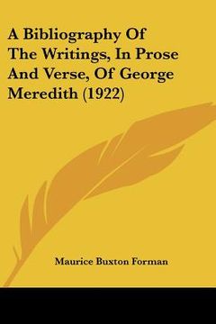 portada a bibliography of the writings, in prose and verse, of george meredith (1922) (in English)
