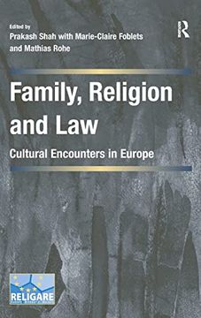 portada Family, Religion and Law: Cultural Encounters in Europe (Cultural Diversity and law in Association With Religare) (en Inglés)
