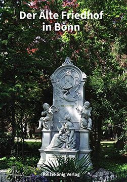 portada Der Alte Friedhof in Bonn (en Alemán)