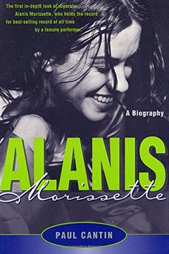 portada Alanis Morissette: A Biography (en Inglés)