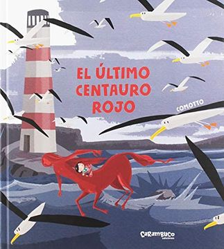 portada El Último Centauro Rojo (Tesoros) (in Spanish)