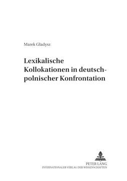 portada Lexikalische Kollokationen in Deutsch-Polnischer Konfrontation (en Alemán)