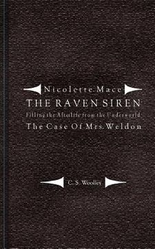 portada Filling the Afterlife from the Underworld: The Case of Mrs. Weldon: From the case files of the Raven Siren (en Inglés)
