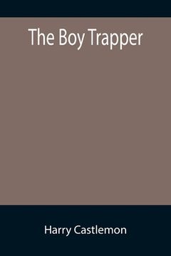 portada The Boy Trapper (en Inglés)