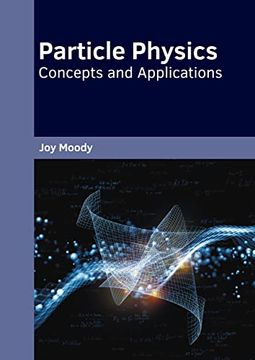 portada Particle Physics: Concepts and Applications (in English)