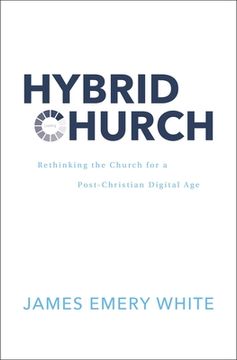portada Hybrid Church: Rethinking the Church for a Post-Christian Digital age (en Inglés)