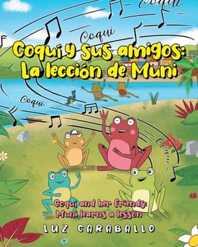 portada Coquí y sus Amigos: La Lección de Muni: Coquí and her Friends: Muni Learns a Lesson