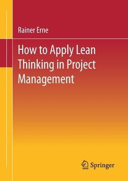 portada Lean Project Management - How to Apply Lean Thinking to Project Management (en Inglés)