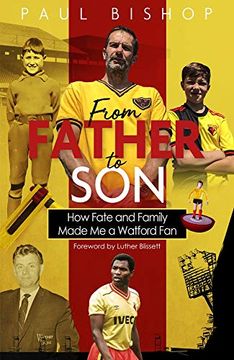 portada From Father to Son: How Fate and Family Made Me a Watford Fan (in English)