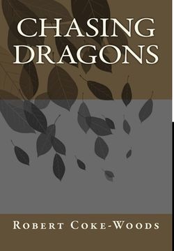 portada Chasing Dragons (en Inglés)