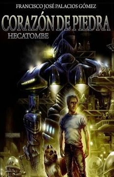 portada Corazón de Piedra: Hecatombe (in Spanish)