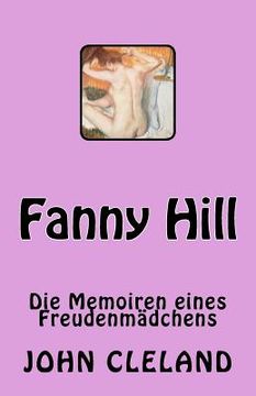 portada Fanny Hill: Die Memoiren eines Freudenmädchens (en Alemán)