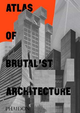 portada Atlas of Brutalist Architecture (in English)