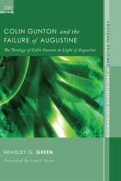 portada Colin Gunton and the Failure of Augustine (en Inglés)