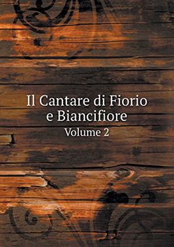 portada Il Cantare di Fiorio e Biancifiore Volume 2 (Italian Edition)