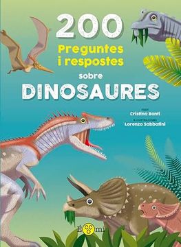 portada 200 Preguntes i Respostes Sobre Dinosaures (en Catalá)
