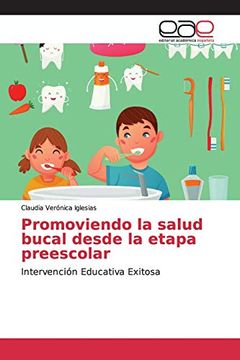 portada Promoviendo la Salud Bucal Desde la Etapa Preescolar: Intervención Educativa Exitosa