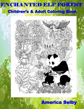 portada Enchanted Elf Forest Children's and Adult Coloring Book: Enchanted Elf Forest Children's and Adult Coloring Book (en Inglés)