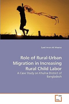 portada role of rural-urban migration in increasing rural child labor (en Inglés)