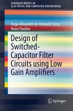 portada Design of Switched-Capacitor Filter Circuits Using low Gain Amplifiers (Springerbriefs in Electrical and Computer Engineering) (en Inglés)