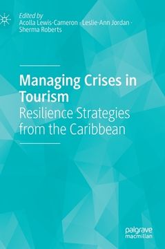 portada Managing Crises in Tourism: Resilience Strategies from the Caribbean (en Inglés)