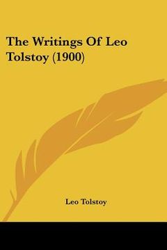 portada the writings of leo tolstoy (1900) (in English)