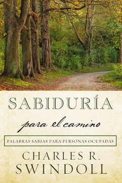 portada Sabiduría Para El Camino: Palabras Sabias Para Personas Ocupadas