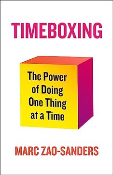 portada Timeboxing: The Power of Doing one Thing at a Time (en Inglés)