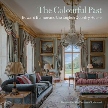 portada The Colourful Past: Edward Bulmer and the English Country House 