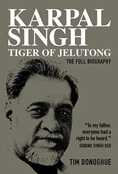portada Karpal Singh: Tiger of Jelutong: The Full Biography (en Inglés)