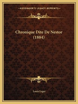 portada Chronique Dite De Nestor (1884) (en Francés)